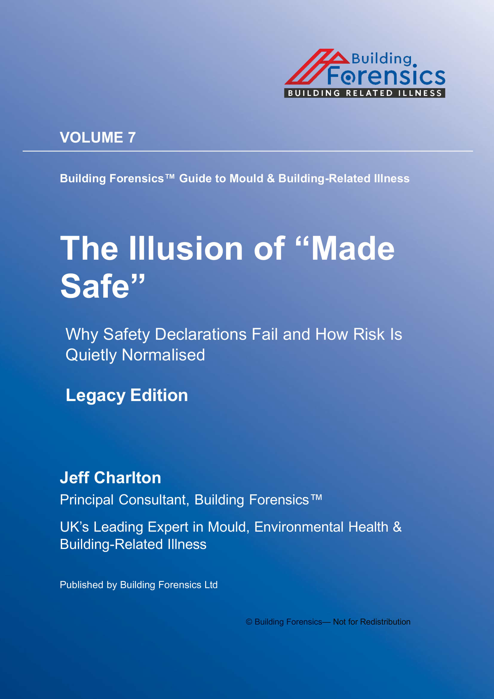 GMBRI - Vol 07 - The Illusion of “Made Safe”