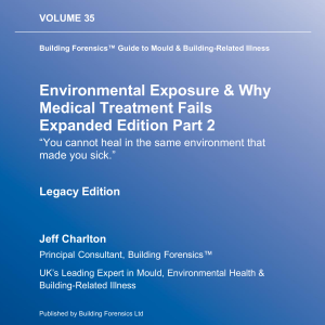 GMBRI - Vol 35 - Environmental Exposure & Why Medical Treatment Fails Expanded Edition Part 2.docx