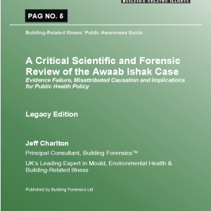 PAG 05 - A Critical Scientific and Forensic Review of the Awaab Ishak Case